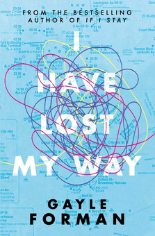 Паперова книга «I Have Lost My Way», автор Гейл Форман - фото №1 - мініатюра