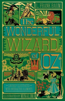 Бумажная книга «The Wonderful Wizard of Oz Interactive (MinaLima Edition)», автор Лаймен Фрэнк Баум - фото №1 - миниатюра