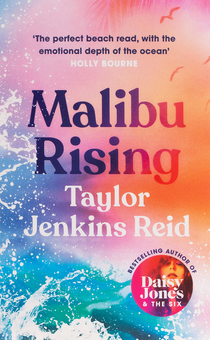 Паперова книга «Malibu Rising», автор Тейлор Дженкінс Рід - фото №1 - мініатюра