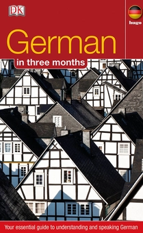Паперова книга «German In 3 Months: Your Essential Guide to Understanding and Speaking German» - фото №1 - мініатюра