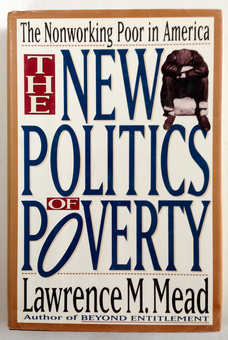 Паперова книга «The New Politics Of Poverty : The Nonworking Poor In America», автор Лоуренс М. Мiд - фото №1 - мініатюра