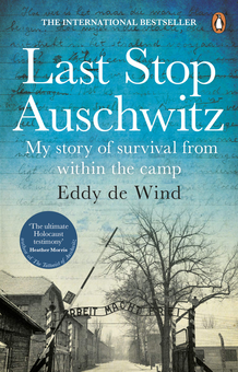 Бумажная книга «Last Stop Auschwitz. My story of survival from within the camp», автор Эдди де Винд - фото №1 - миниатюра
