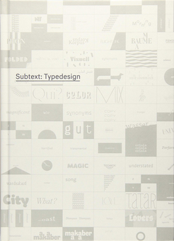 Бумажная книга «Subtext: Typedesign», автор Мартин Тифенталер - фото №1 - миниатюра