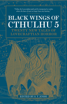 Бумажная книга «Black Wings of Cthulhu. Volume 5», автор С. Т. Джоши - фото №1 - миниатюра