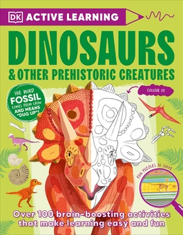 Бумажная книга «Active Learning Dinosaurs and Other Prehistoric Creatures» - фото №1 - миниатюра