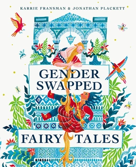 Бумажная книга «Gender Swapped Fairy Tales», авторов Кэрри Франсман, Джонатан Плакетт - фото №1 - миниатюра