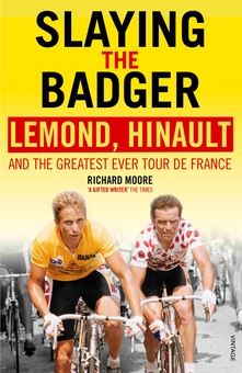 Бумажная книга «Slaying the Badger. LeMond, Hinault and the Greatest Ever Tour de France», автор Ричард Мур - фото №1 - миниатюра