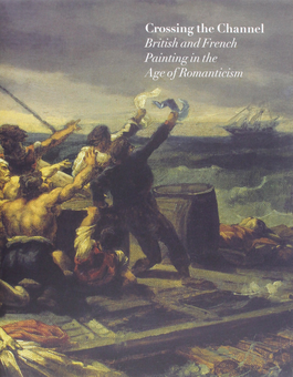 Бумажная книга «Crossing the Channel: British and French Painting in the Age of Romanticism», автор Патрик Нун - фото №1 - миниатюра