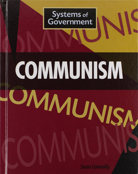 Бумажная книга «Systems of Government: Communism», автор Шон Конноли - фото №1 - миниатюра