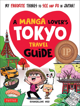 Паперова книга «A Manga Lover's Tokyo Travel Guide», автор Еванджелін Нео - фото №1 - мініатюра