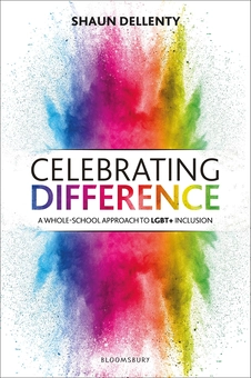 Паперова книга «Celebrating Difference: A whole-school approach to LGBT+ inclusion», автор Шон Делленті - фото №1 - мініатюра