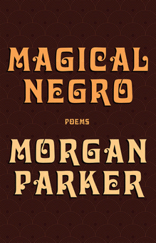 Бумажная книга «Magical Negro», автор Морган Паркер - фото №2 - миниатюра