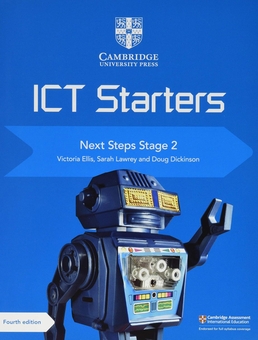 Бумажная книга «Cambridge ICT Starters Next Steps. Stage 2», авторов Виктория Эллис, Сара Лоури - фото №1 - миниатюра