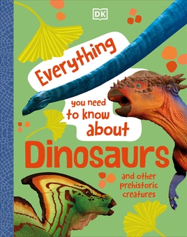 Бумажная книга «Everything You Need to Know About Dinosaurs» - фото №1 - миниатюра