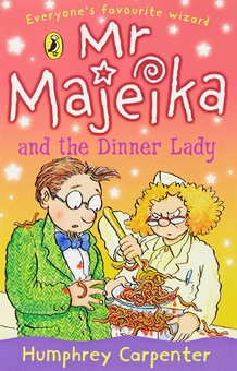 Паперова книга «Mr Majeika and the Dinner Lady», автор Хамфрі Карпентер - фото №1 - мініатюра