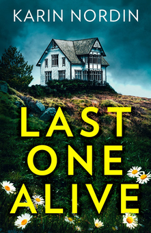 Бумажная книга «Last One Alive», автор Карин Нордин - фото №1 - миниатюра