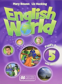 Паперова книга «English World 5 Pupils Book + eBook», авторів Ліз Гокінґ, Мері Боуен - фото №1 - мініатюра