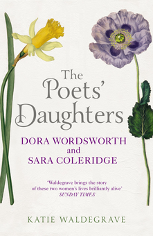 Бумажная книга «The Poets' Daughters. Dora Wordsworth and Sara Coleridge», автор Кэти Уолдегрейв - фото №2 - миниатюра