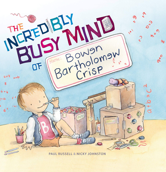 Бумажная книга «The Incredibly Busy Mind of Bowen Bartholomew Crisp», автор Пол Расселл - фото №1 - миниатюра