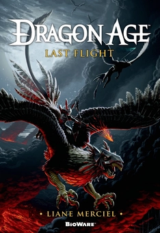 Бумажная книга «Dragon Age - Last Flight», автор Лиана Мерсиэль - фото №2 - миниатюра