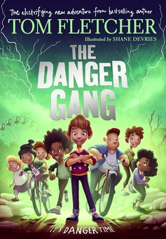 Паперова книга «The Danger Gang», автор Том Флетчер - фото №1 - мініатюра