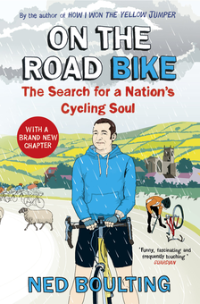 Бумажная книга «On the Road Bike. The Search For a Nation’s Cycling Soul», автор Нед Боултинг - фото №1 - миниатюра