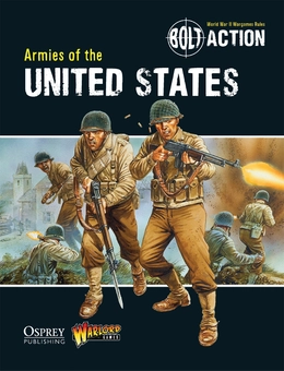 Бумажная книга «Bolt Action: Armies of the United States», автор Массимо Торриани - фото №1 - миниатюра