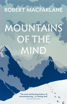 Паперова «Mountains Of The Mind. A History Of A Fascination», автора Роберт Макфарлейн– фото №1