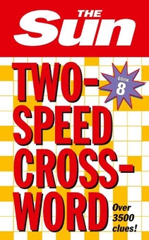 Паперова книга «The Sun Two-Speed Crossword Book 8 : 80 Two-in-One Cryptic and Coffee Time Crosswords» - фото №1 - мініатюра