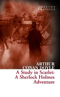 Бумажная книга «A Study in Scarlet: A Sherlock Holmes Adventure», автор Артур Конан Дойл - фото №1 - миниатюра