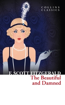 Паперова книга «The Beautiful and Damned», автор Френсіс Скотт Фіцджеральд - фото №1 - мініатюра
