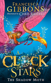 Бумажная книга «A Clock of Stars: The Shadow Moth», автор Франческа Гиббонс - фото №1 - миниатюра