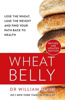 Бумажная книга «Wheat Belly: Lose the Wheat, Lose the Weight and Find Your Path Back to Health», автор Уильям Дэвис - фото №1 - миниатюра