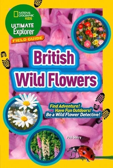 Паперова книга «British Wild Flowers: Find Adventure! Have Fun Outdoors! Be a Wild Flower Detective!» - фото №1 - мініатюра
