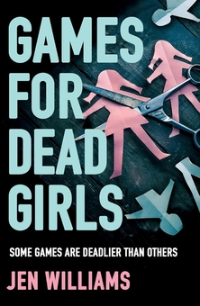 Паперова книга «Games for Dead Girls», автор Джен Вільямс - фото №1 - мініатюра
