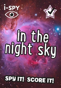 Паперова книга «i-SPY In the Night Sky: Spy it! Score it!» - фото №1 - мініатюра