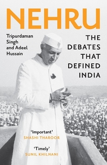 Бумажная книга «Nehru. The Debates That Defined India», авторов Трипурдаман Сингх, Адил Хусейн - фото №1 - миниатюра