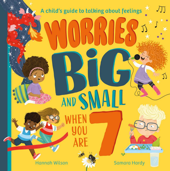 Бумажная книга «Worries Big and Small When You Are 7», автор Ханна Уилсон - фото №1 - миниатюра
