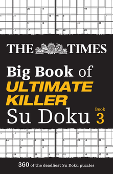 Паперова книга «The Times Big Book of Ultimate Killer Su Doku book 3. 360 of the Deadliest Su Doku Puzzles» - фото №1 - мініатюра