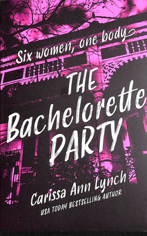 Бумажная книга «The Bachelorette Party», автор Карисса Энн Линч - фото №1 - миниатюра