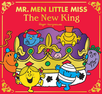 Паперова книга «Mr. Men Little Miss: The New King», автор Адам Харгрівз - фото №1 - мініатюра