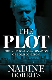 Бумажная книга «The Plot: The Political Assassination of Boris Johnson», автор Надин Доррис - фото №1 - миниатюра