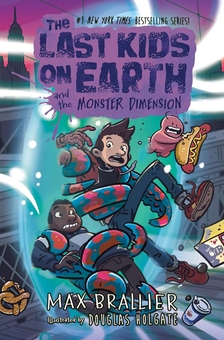 Бумажная книга «The Last Kids on Earth and the Monster Dimension», автор Макс Брелье - фото №1 - миниатюра