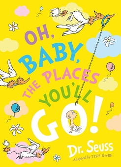 Бумажная книга «Oh, Baby, The Places You'll Go!», автор Доктор Сьюз - фото №1 - миниатюра