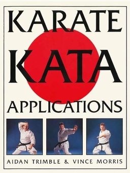 Паперова книга «Karate Kata Applications», автор Ейдан Трімбл - фото №1 - мініатюра