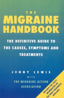 Бумажная книга «The Migraine Handbook : The Definitive Guide to the Causes, Symptoms and Treatments», автор Дженни Льюис - фото №1 - миниатюра