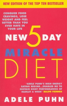 Паперова книга «The New 5 Day Miracle Diet: Conquer Food Cravings, Lose Weight and Feel Better Than You Ever Have in Your Life», автор Адель Пун - фото №1 - мініатюра