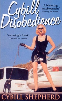 Бумажная книга «Cybill Disobedience», автор Сибилл Шепард - фото №1 - миниатюра