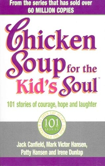Бумажная книга «Chicken Soup For The Kids Soul», автор Джек Кэнфилд - фото №1 - миниатюра