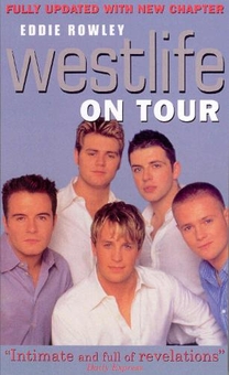 Бумажная книга «Westlife On Tour», автор Эдди Роули - фото №1 - миниатюра